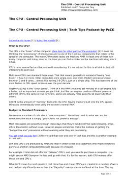 The CPU - Central Processing Unit