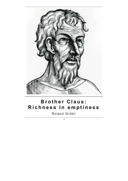 Brother Claus: Richness in emptiness