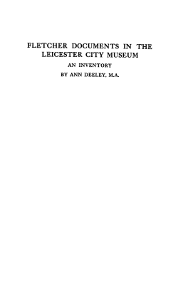 FLETCHER DOCUMENTS IN THE LEICESTER CITY MUSEUM