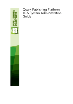 Quark Publishing Platform 10.5 System Administration Guide