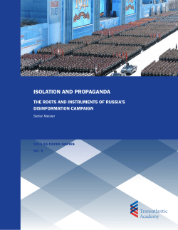 Isolation and Propaganda: The Roots and Instruments of Russia`s