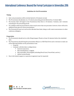 Timing &bull; Each oral presentation will be strictly limited to 20 minutes