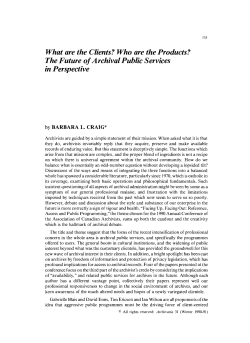 What are the Clients? Who are the Products? The Future of Archival