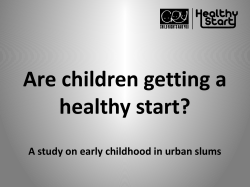 Are children getting a healthy start?