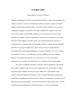 Is English safe? Dennis Baron, University of Illinois English is the