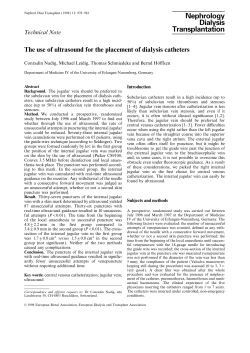 The use of ultrasound for the placement of dialysis catheters.