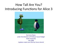How Tall Are You? Introducing Func+ons for Alice 3