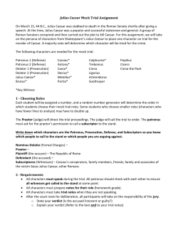 Julius Caesar Mock Trial Assignment On March 15, 44 B.C., Julius