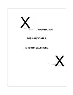 INFORMATION FOR CANDIDATES IN YUKON ELECTIONS