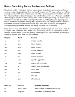 Anatomy and Physiology Roots, Combining forms Prefixes and