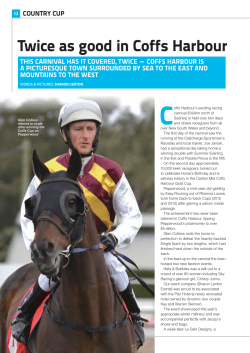 Twice as good in Coffs Harbour