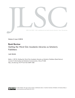 Academic Libraries as Scholarly Publishers