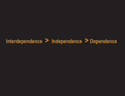 Interdependence > Independence >Dependence