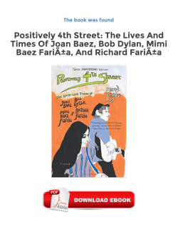 The Lives And Times Of Joan Baez, Bob Dylan, Mimi Baez Fari&Atilde;&plusmn;a