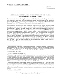CFTC AND SEC DEFINE &ldquo;MAJOR SWAP PARTICIPANT&rdquo; AND