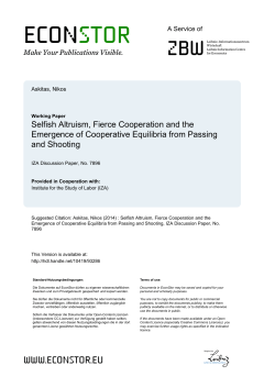 Selfish Altruism, Fierce Cooperation and the Emergence