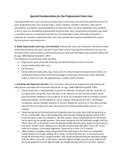 Special Considerations for the Professional Voice User