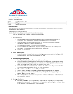 Directors Present: Alan Vyse, Neil Steinke, Dana Manhard, Luc