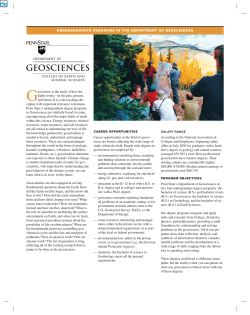 Geoscience is the study of how the Earth works—in the past, present