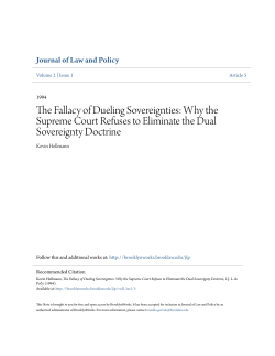 The Fallacy of Dueling Sovereignties: Why the