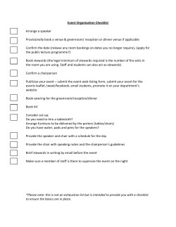 Event Organisation Checklist Arrange a speaker Provisionally book