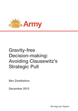 Gravity-free decision-making : avoiding Clausewitz`s strategic pull