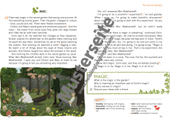 MAGIC There was magic in the secret garden that spring and