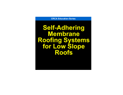 Self-Adhering Membrane Roofing Systems for Low Slope Roofs