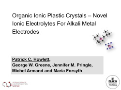 Organic Ionic Plastic Crystals &ndash; Novel Ionic Electrolytes For Alkali