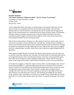 Parashat Vayishlach "Hey Yaacov, Someone`s Calling your Name