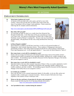 Morey`s Piers Most Frequently Asked Questions by Interns