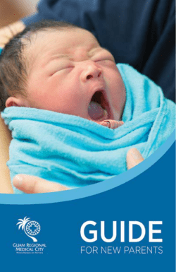 Guide for New Parents - Guam Regional Medical City