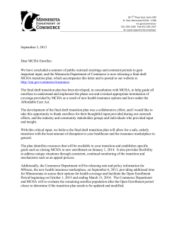 September 3, 2013 Dear MCHA Enrollee: We have concluded a