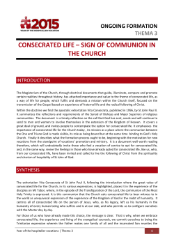 CONSECRATED LIFE &ndash; SIGN OF COMMUNION IN THE CHURCH