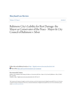 Baltimore City`s Liability for Riot Damage: the Mayor as Conservator