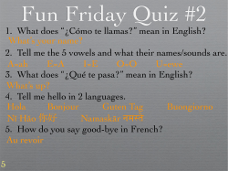 5 1. What does &ldquo;&iquest;C&oacute;mo te llamas?&rdquo; mean in English? - DC