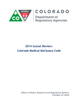 2014 Sunset Review: Colorado Medical Marijuana Code