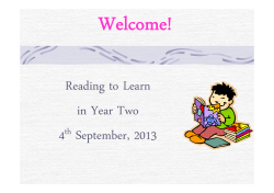 Reading to Learn in Year Two 4 September, 2013
