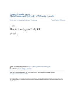 The Archaeology of Early Silk - DigitalCommons@University of