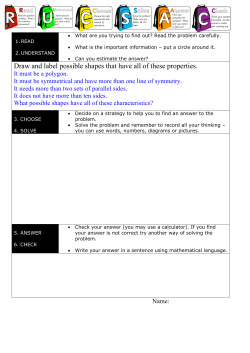 Draw and label possible shapes that have all of these properties.