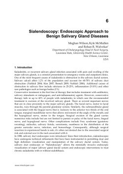 Sialendoscopy: Endoscopic Approach to Benign Salivary Gland