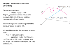10.1/13.1 Parametric Curves Intro (2D and 3D) Parametric equations