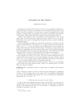 DYNAMICS ON THE CIRCLE I Dynamics is the study of the motion