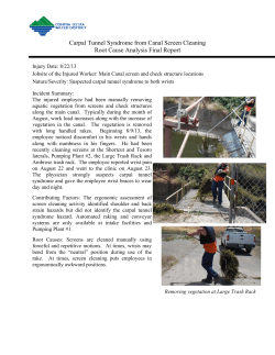 Carpal Tunnel Syndrome from Canal Screen Cleaning Root Cause