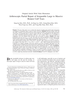 Arthroscopic Partial Repair of Irreparable Large to