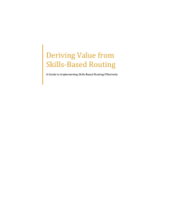 Deriving Value from Skills‐Based Routing