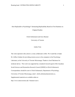Running head: ESTIMATING REPLICABILITY 1 How Replicable is
