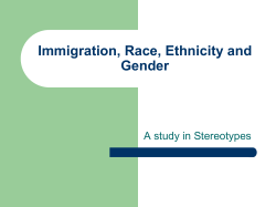 Immigration, Race, Ethnicity and Gender