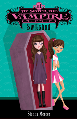 Switched(My Sister the Vampire Series 1)