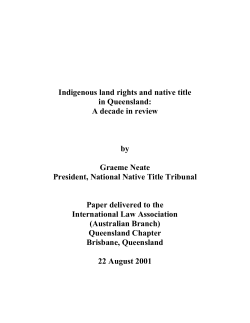Indigenous land rights and native title in Queensland: A decade in